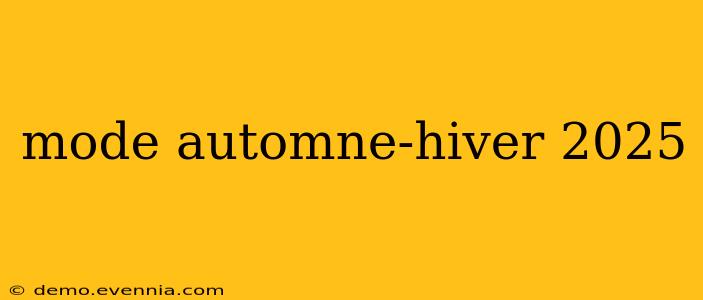 mode automne-hiver 2025