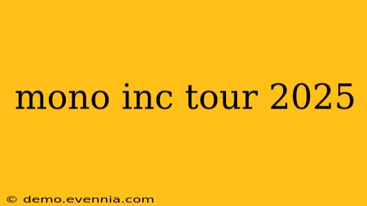 mono inc tour 2025