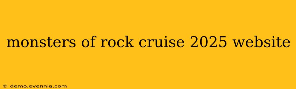 monsters of rock cruise 2025 website