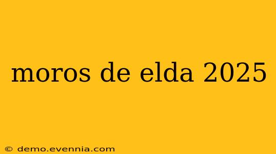 moros de elda 2025