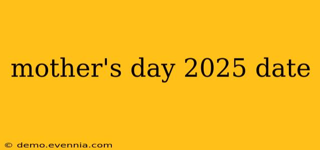 mother's day 2025 date