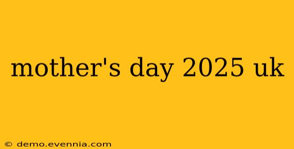 mother's day 2025 uk