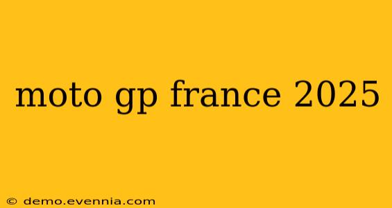 moto gp france 2025