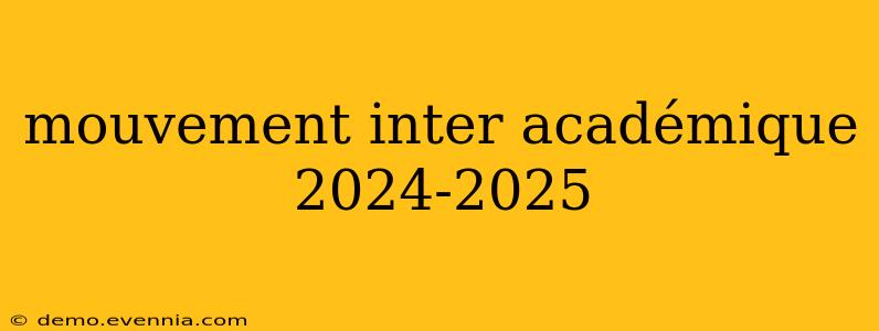 mouvement inter académique 2024-2025