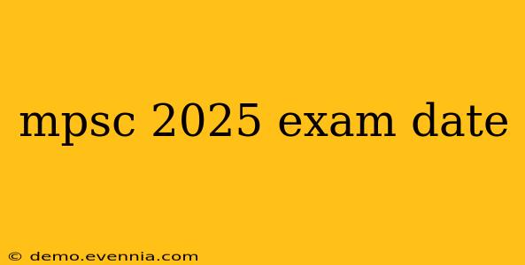 mpsc 2025 exam date