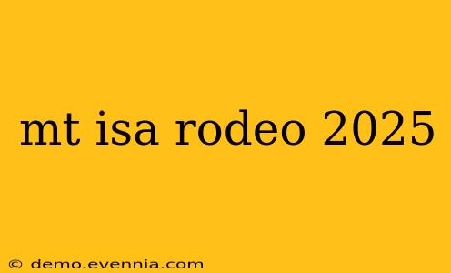 mt isa rodeo 2025