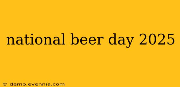 national beer day 2025