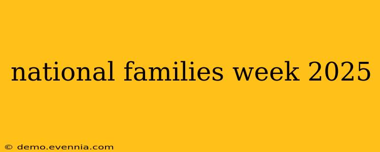 national families week 2025