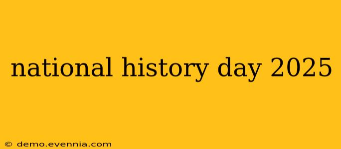 national history day 2025