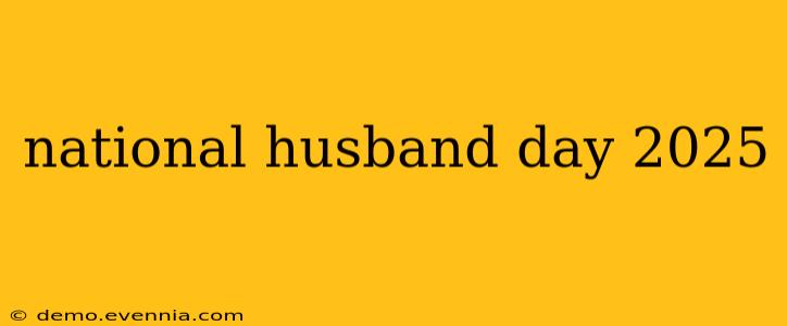 national husband day 2025