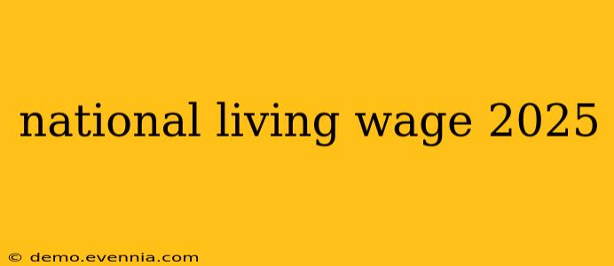 national living wage 2025