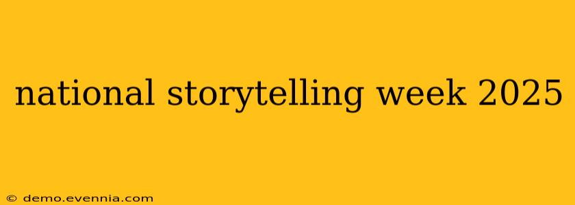 national storytelling week 2025