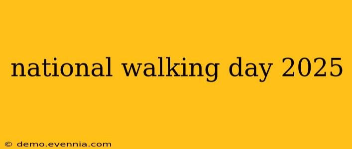 national walking day 2025