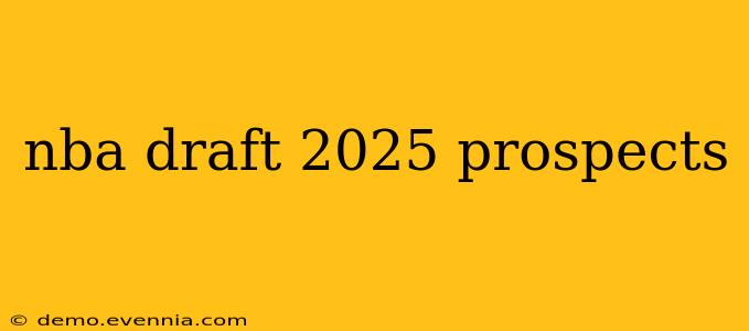 nba draft 2025 prospects