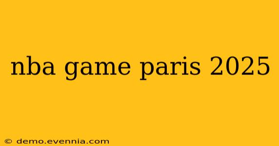 nba game paris 2025