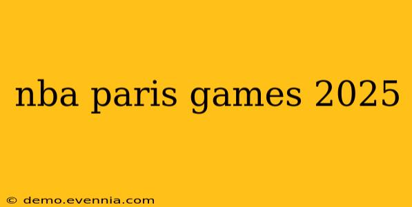 nba paris games 2025