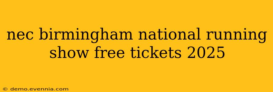 nec birmingham national running show free tickets 2025