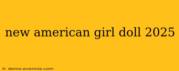 new american girl doll 2025