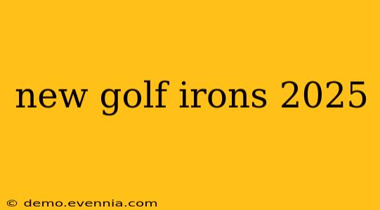 new golf irons 2025