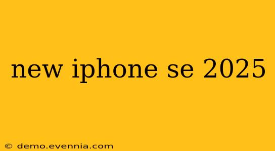 new iphone se 2025