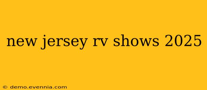 new jersey rv shows 2025