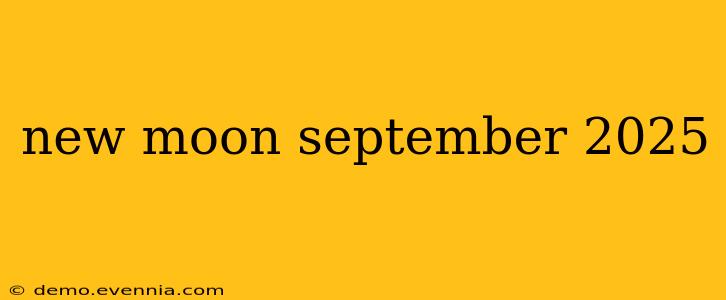 new moon september 2025