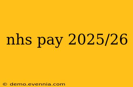 nhs pay 2025/26