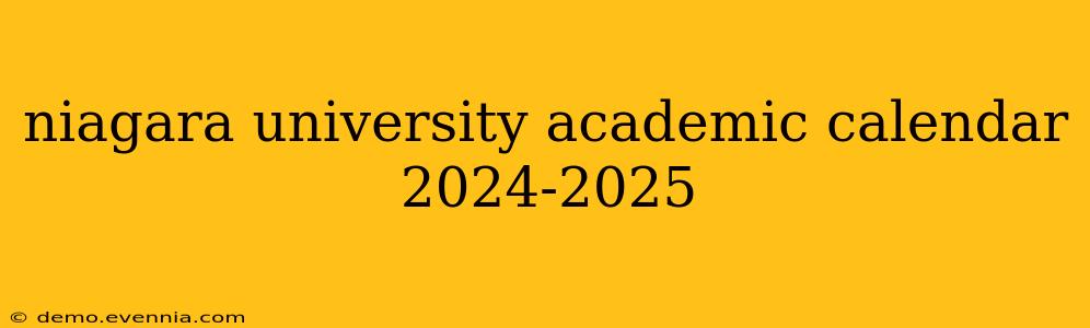 niagara university academic calendar 2024-2025