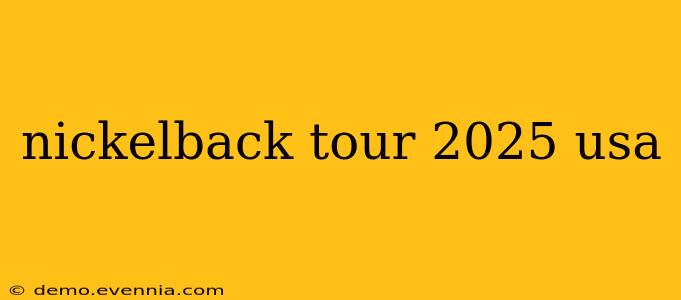 nickelback tour 2025 usa