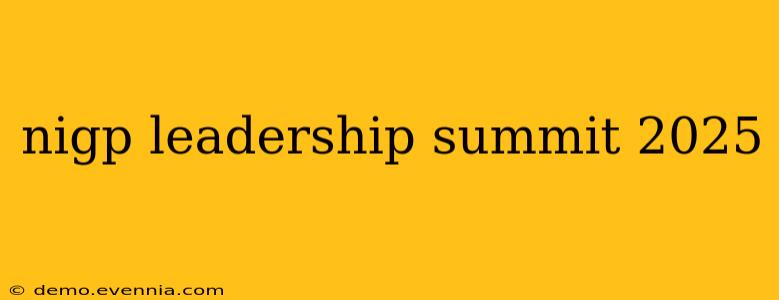 nigp leadership summit 2025