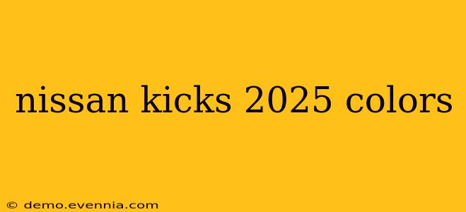 nissan kicks 2025 colors