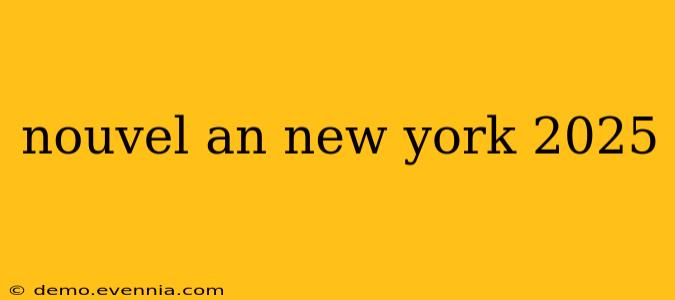 nouvel an new york 2025