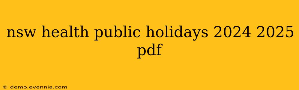 nsw health public holidays 2024 2025 pdf