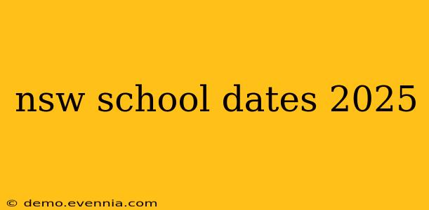 nsw school dates 2025