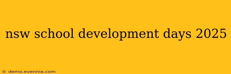 nsw school development days 2025