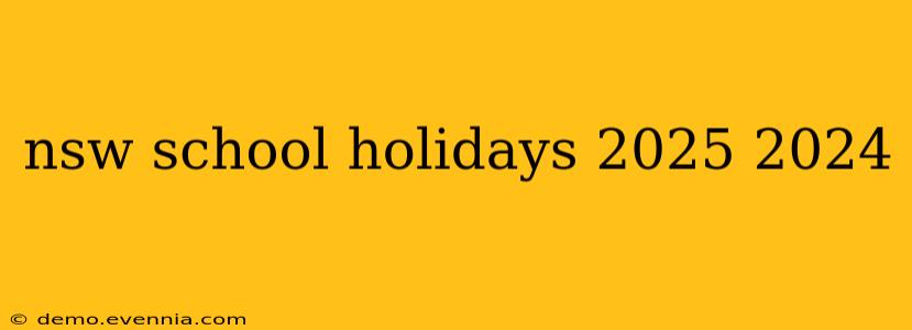 nsw school holidays 2025 2024