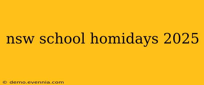 nsw school homidays 2025