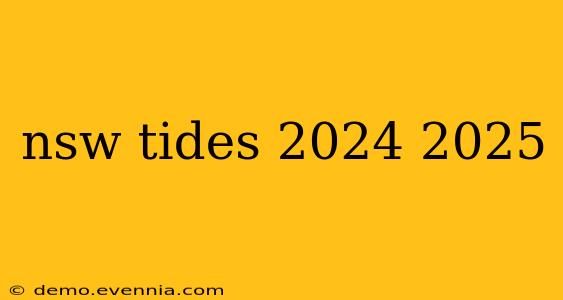 nsw tides 2024 2025