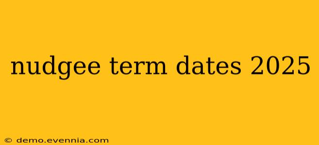 nudgee term dates 2025