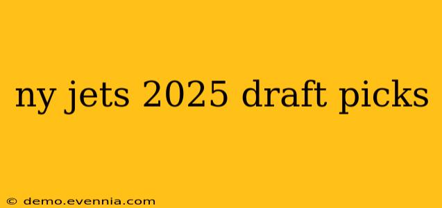 ny jets 2025 draft picks