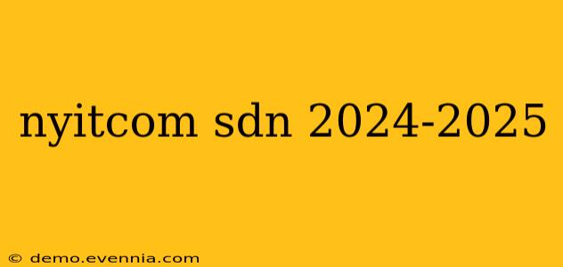 nyitcom sdn 2024-2025