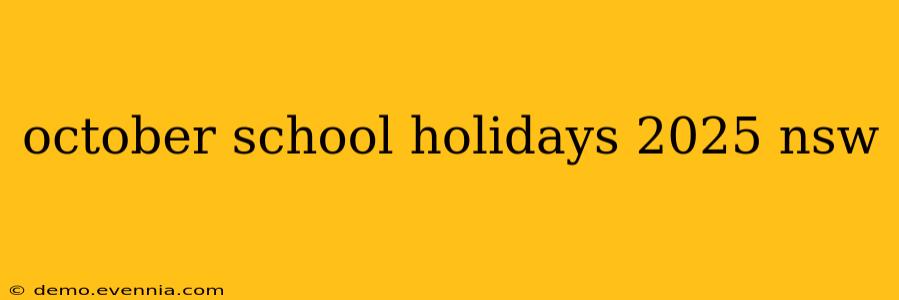 october school holidays 2025 nsw