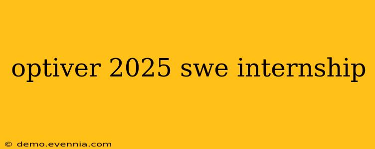 optiver 2025 swe internship