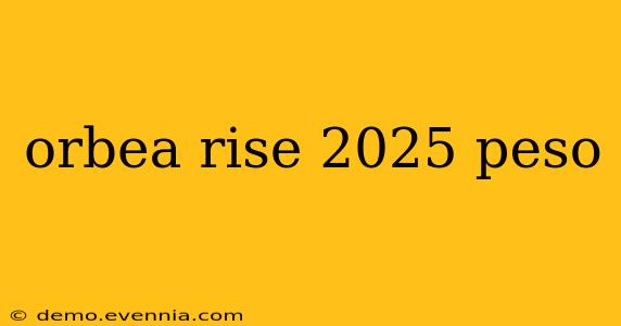 orbea rise 2025 peso