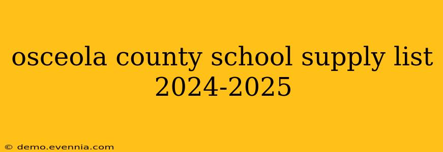 osceola county school supply list 2024-2025