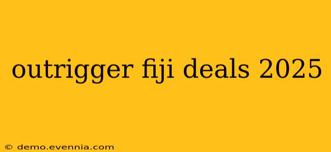 outrigger fiji deals 2025