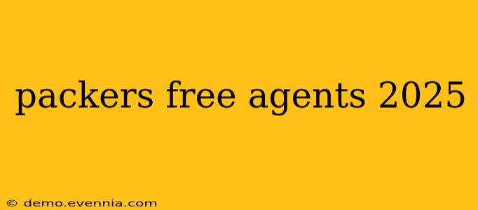 packers free agents 2025