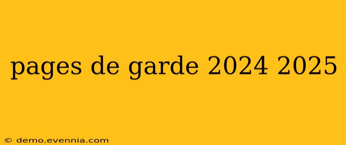 pages de garde 2024 2025