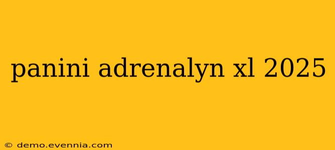 panini adrenalyn xl 2025