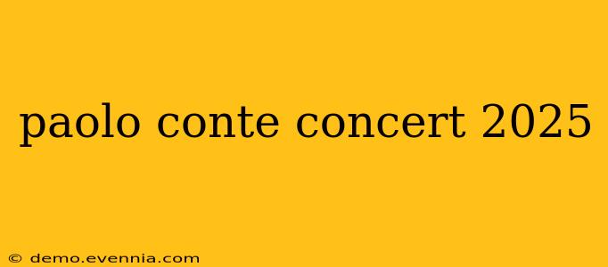 paolo conte concert 2025